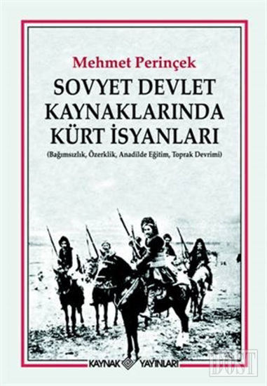 Sovyet Devlet Kaynaklarında Kürt İsyanları